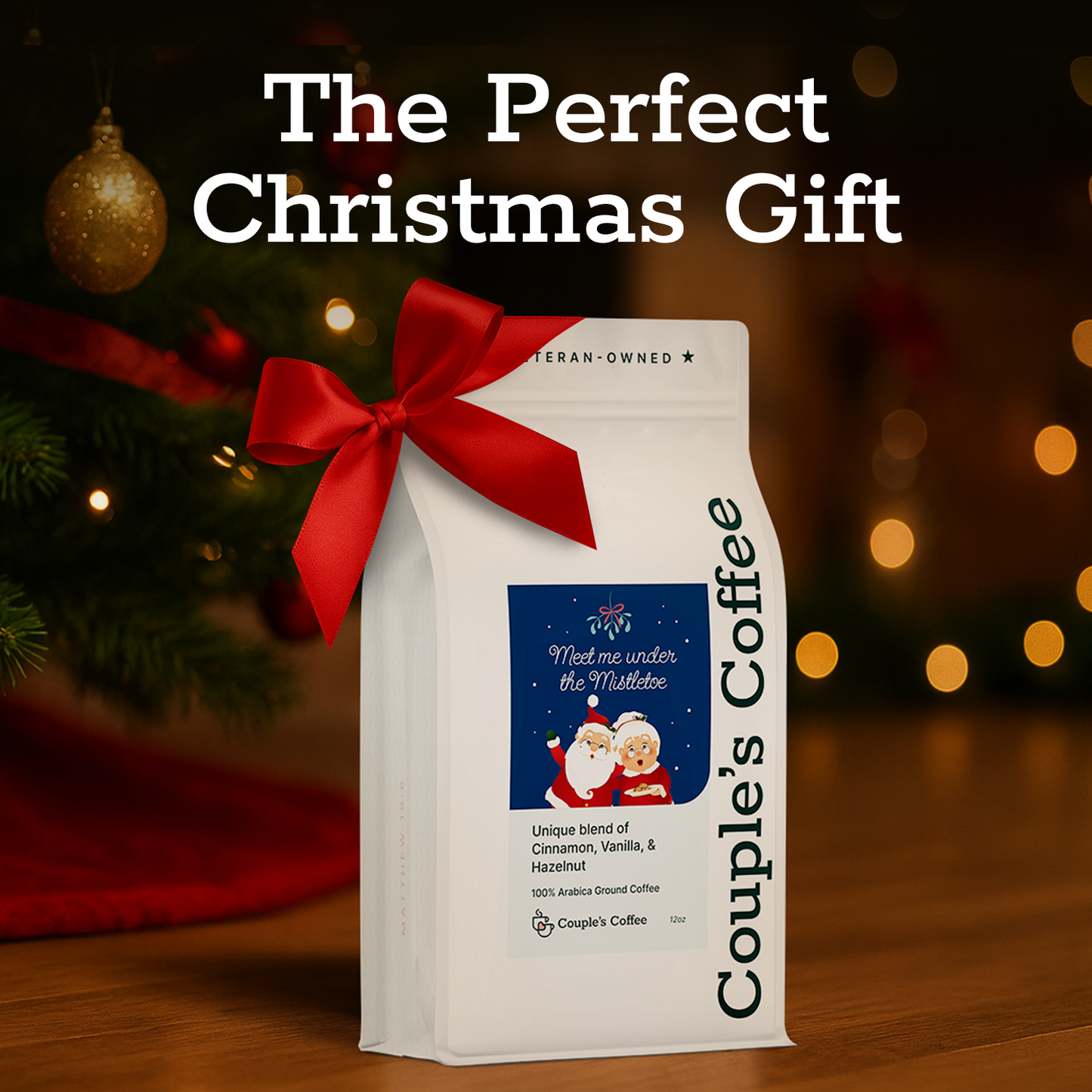 Couple’s Coffee Ground Coffee | Gives Back to Military Families - Meet Me Under The Mistle Toe | Made with 100% Arabica Beans | 12oz bag brews about 34 cups